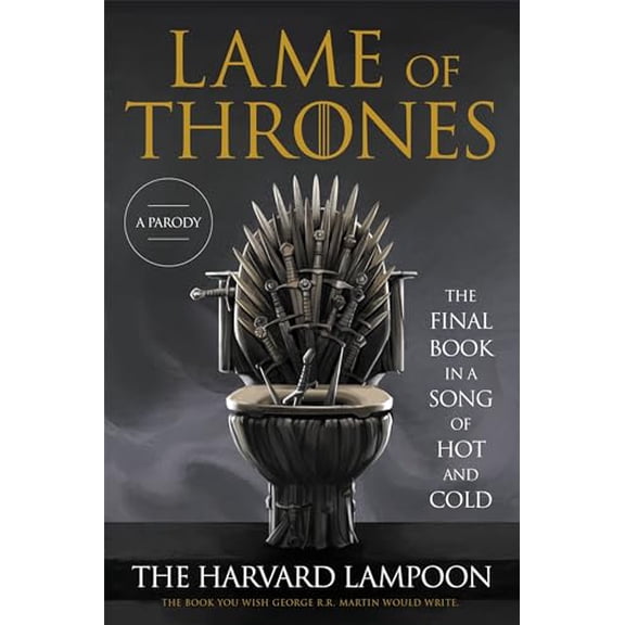 Pre-Owned Lame of Thrones: The Final Book in a Song of Hot and Cold Paperback