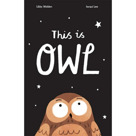 Pre-Owned This Is Owl (Hardcover) 1610678966 9781610678964