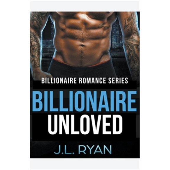 Pre-Owned Billionaire Unloved (Paperback)