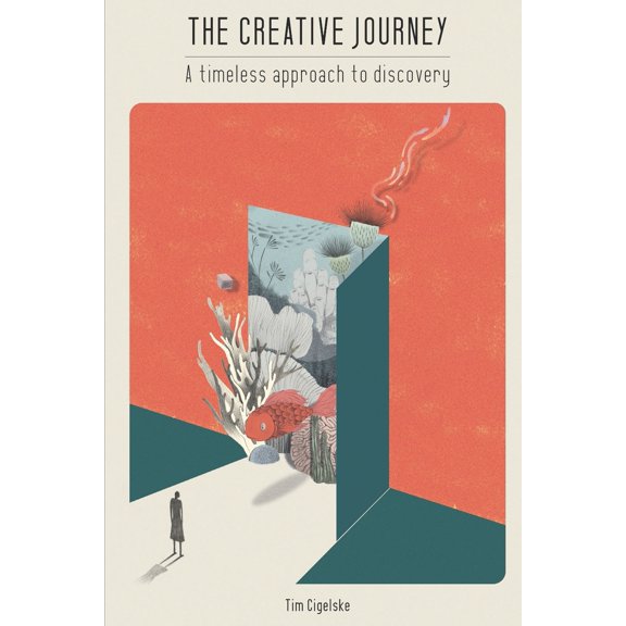 The Creative Journey : A Timeless Approach to Discovery (Paperback)