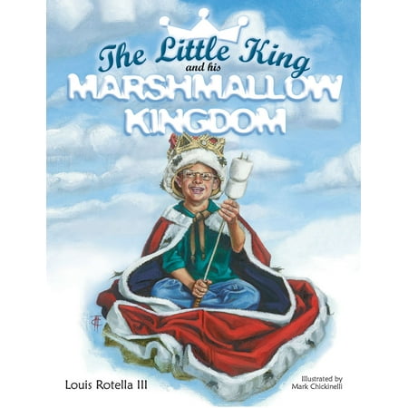 Little Luxuries Marshmallow - The Little King and His Marshmallow Kingdom - eBook
