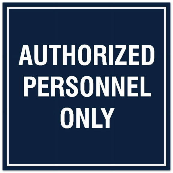Signs ByLITA Square Authorized Personnel Only Sign - Easy Installation | Durable Material (Navy Blue / White) - Large