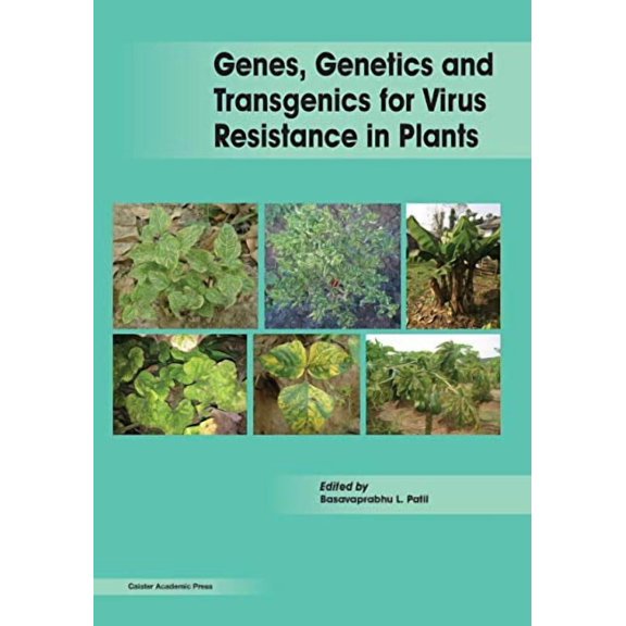 Genes, Genetics and Transgenics for Virus Resistance in Plants (Paperback)