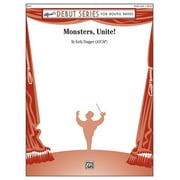 Alfred Debut: Monsters, Unite! : Conductor Score (Sheet music)