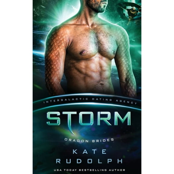 Dragon Brides Storm: Intergalactic Dating Agency, Book 5, (Paperback)
