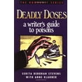 thumbnail image 1 of Pre-Owned Deadly Doses: A Writer's Guide to Poisons (Paperback) by Serita Deborah Stevens, Anne Klarner, 1 of 1