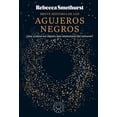 thumbnail image 1 of Libro Breve Historia De Los Agujeros Negros Tapa Blanda, Autor Dr. Becky Smethurst, Editorial Blackie Books, 1 of 1