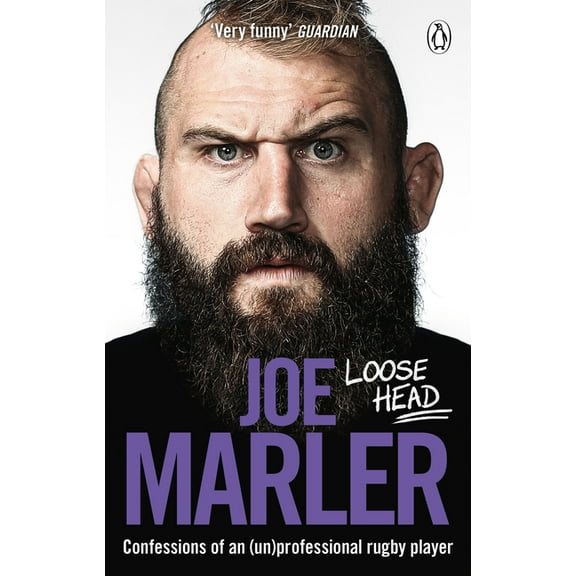 Loose Head: Confessions of an (Un)Professional Rugby Player, (Paperback)