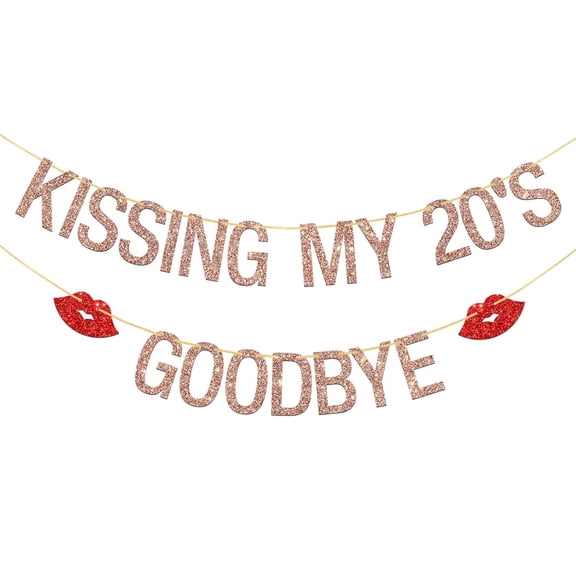 Kissing My 20s Goodbye Banner - 29th, 30th Birthday Party Decorations Hello 30 Decors, Cheers to Years Thirty Supplies, Rose Gold