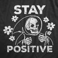 thumbnail image 2 of Womens Stay Positive T Shirt Funny Optimistic Grim Reaper Joke Tee for Ladies Womens Graphic Tees, 2 of 9