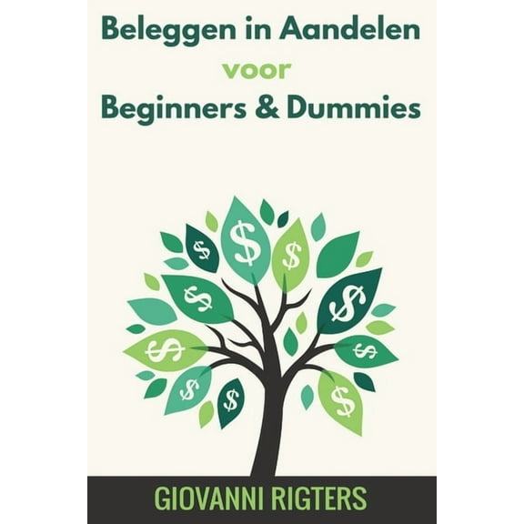 Beleggen in Aandelen voor Beginners & Dummies, (Paperback)
