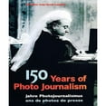 thumbnail image 1 of 150 Years of Photo Journalism (Hardcover), 1 of 1