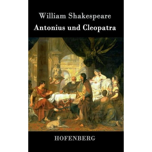 Antonius und Cleopatra (Hardcover)