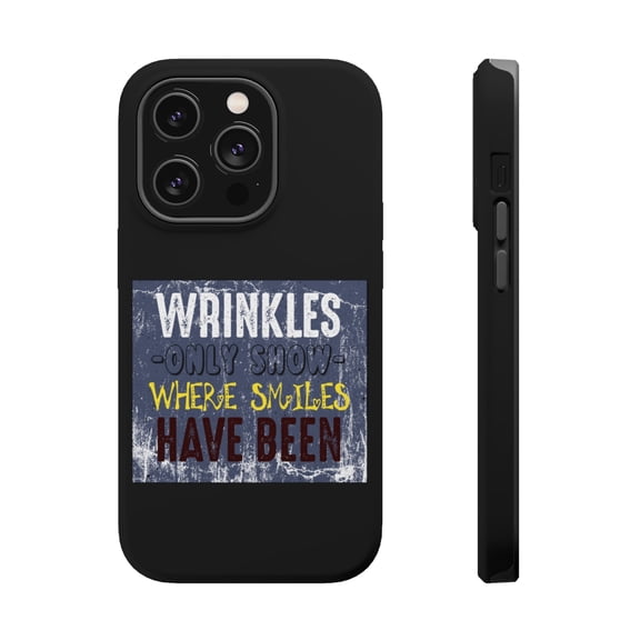 DistinctInk Tough Case for Apple iPhone 15 PRO (6.1" Screen), Compatible with MagSafe Charging - Wrinkles Show Smiles Have Been