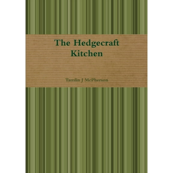 The Hedgecraft Kitchen, (Paperback)