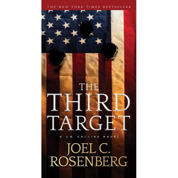 The Third Target: A J. B. Collins Novel by Joel C. Rosenberg (Paperback) English