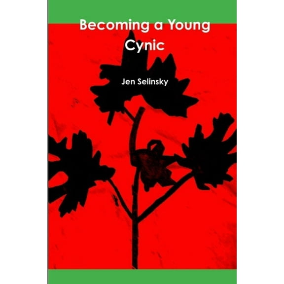 Becoming a Young Cynic (Paperback)