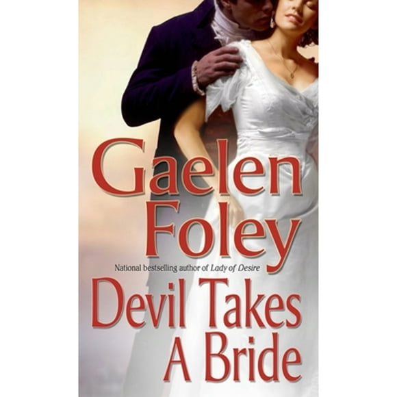 Pre-Owned Devil Takes a Bride (Paperback 9780804119757) by Gaelen Foley