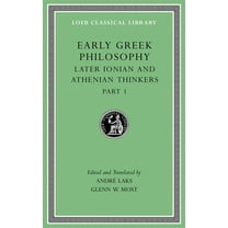 Loeb Classical Library: Early Greek Philosophy, Volume VI: Later Ionian and Athenian Thinkers, Part 1 (Hardcover)