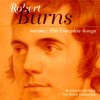 The Complete Songs Of Robert Burns Vol.1