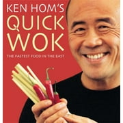 Pre-Owned Ken Hom's Quick Wok: The Fastest Food in the East (Paperback) 0747276005 9780747276005
