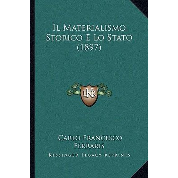 Il Materialismo Storico E Lo Stato (1897) Paperback
