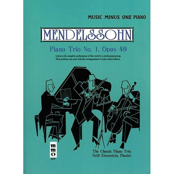Mendelssohn - Piano Trio No. 1 in D Major, Op. 49: Music Minus One Piano