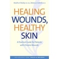 thumbnail image 1 of Pre-Owned Healing Wounds, Healthy Skin (Paperback) 0300171005 9780300171006, 1 of 1