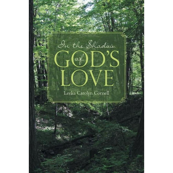 In the Shadow of God's Love, (Paperback)