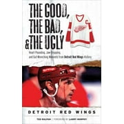 Angle View: Good, the Bad, & the Ugly: Detroit Red Wings, Used [Paperback]