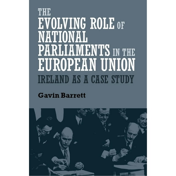 The Evolving Role of National Parliaments in the European Union (Hardcover)