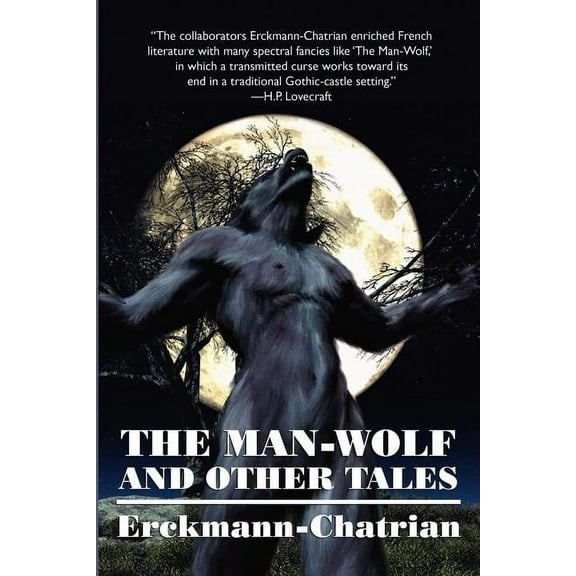 The Man-Wolf and Other Tales (Expanded Edition), (Paperback)