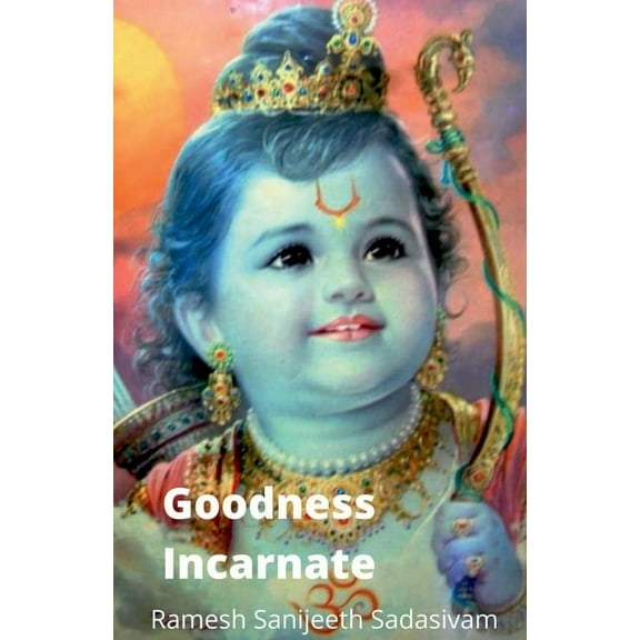 Goodness Incarnate, (Paperback)