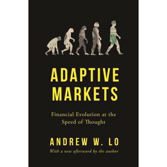 Pre-Owned Adaptive Markets: Financial Evolution at the Speed of Thought (Paperback) 0691191360 9780691191362