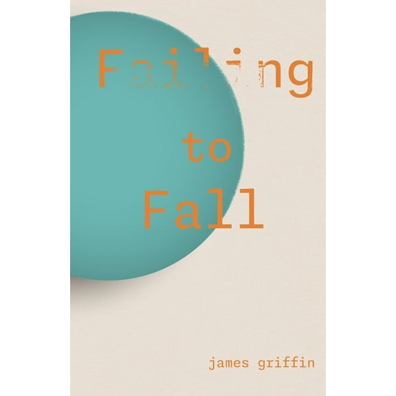 Failing to Fall, (Paperback)