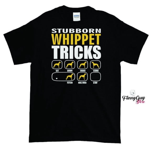 Sam Soft Stubborn Whippet Dog Tricks T Shirt ,Unisex T Shirt,Dog Lover Gift