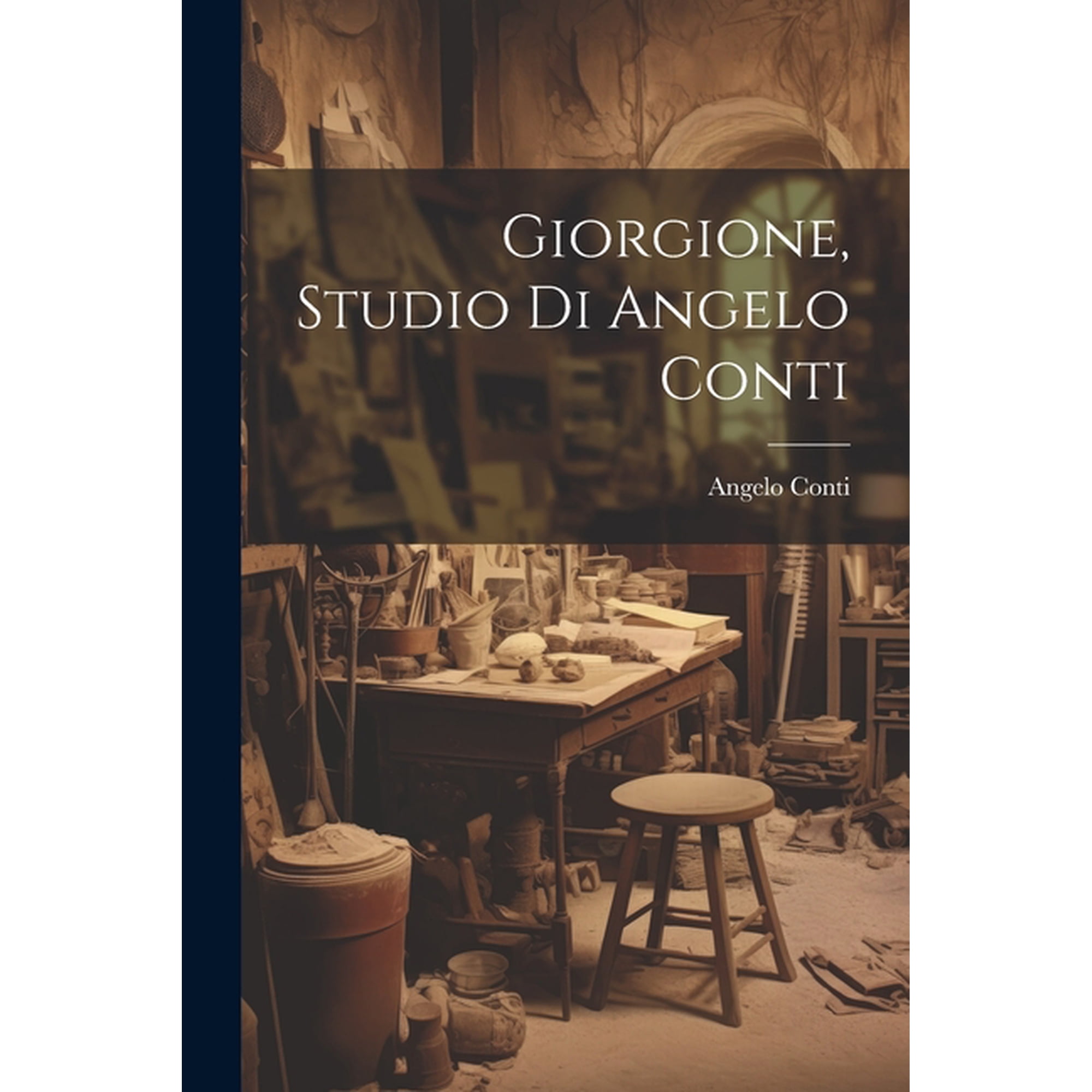 Giorgione studio di Angelo Conti (Paperback)