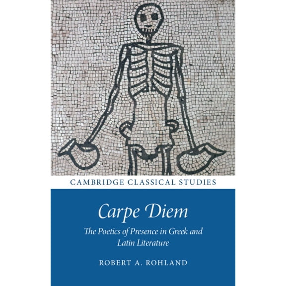 Cambridge Classical Studies Carpe Diem, (Paperback)