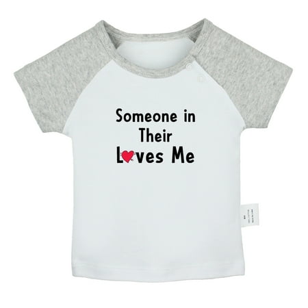 

Someone In Their Loves Me Funny T shirt For Baby Newborn Babies T-shirts Infant Tops 0-24M Kids Graphic Tees Clothing (Short Gray Raglan T-shirt 0-6 Months)