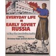 thumbnail image 1 of La Vie Quotidienne en Russie Soviétique Précoce: Prendre la Révolution à l'Intérieur, 1 of 1