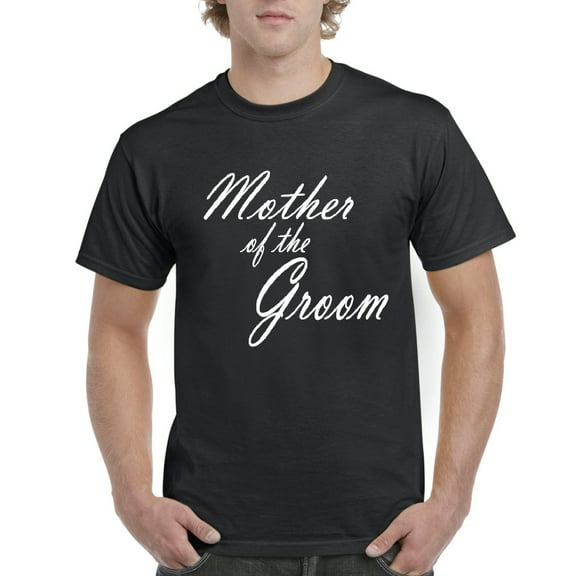 NIB - Men's T-Shirt Short Sleeve - Mother of The Groom
