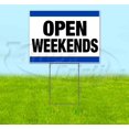 thumbnail image 1 of Open Weekends (18" x 24") Yard Sign, Includes Metal Step Stake, 1 of 6