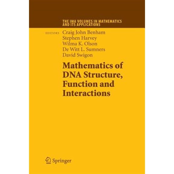 Pre-Owned IMA Volumes in Mathematics and Its Appli Mathematics of DNA Structure, Function and Interactions, Book 150, (Paperback)