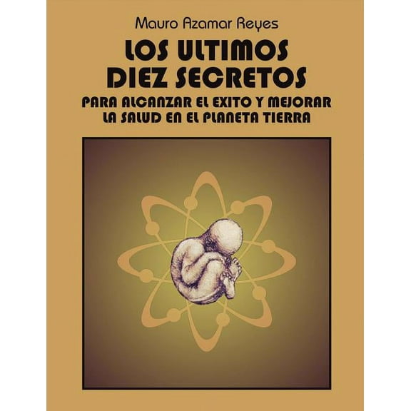 Los Ultimos Diez Secretos (Paperback)