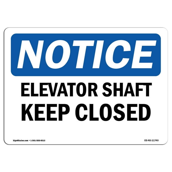 OSHA Notice Sign - Elevator Shaft Keep Closed | Plastic Sign | Protect Your Business, Construction Site, Warehouse & Shop Area |  Made in the USA