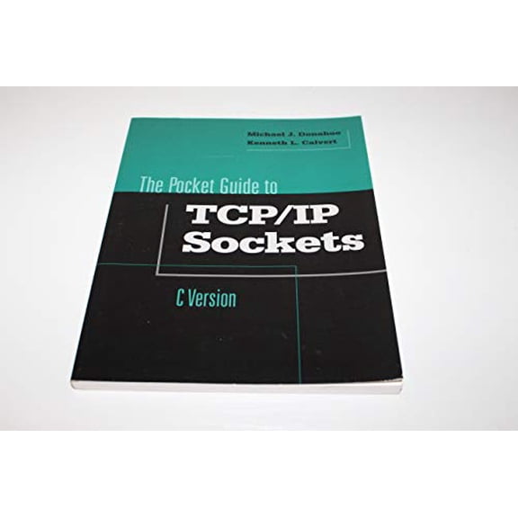 Pre-Owned Pocket Guide to TCP/IP Socket Programming in C (The Morgan Kaufmann Practical Guides Series) (Paperback) 1558606866 9781558606869