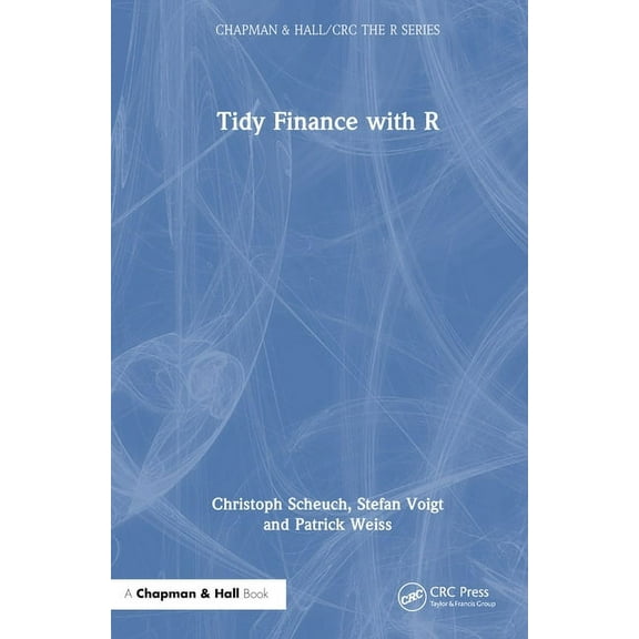Chapman & Hall/CRC the R Tidy Finance with R, (Hardcover)