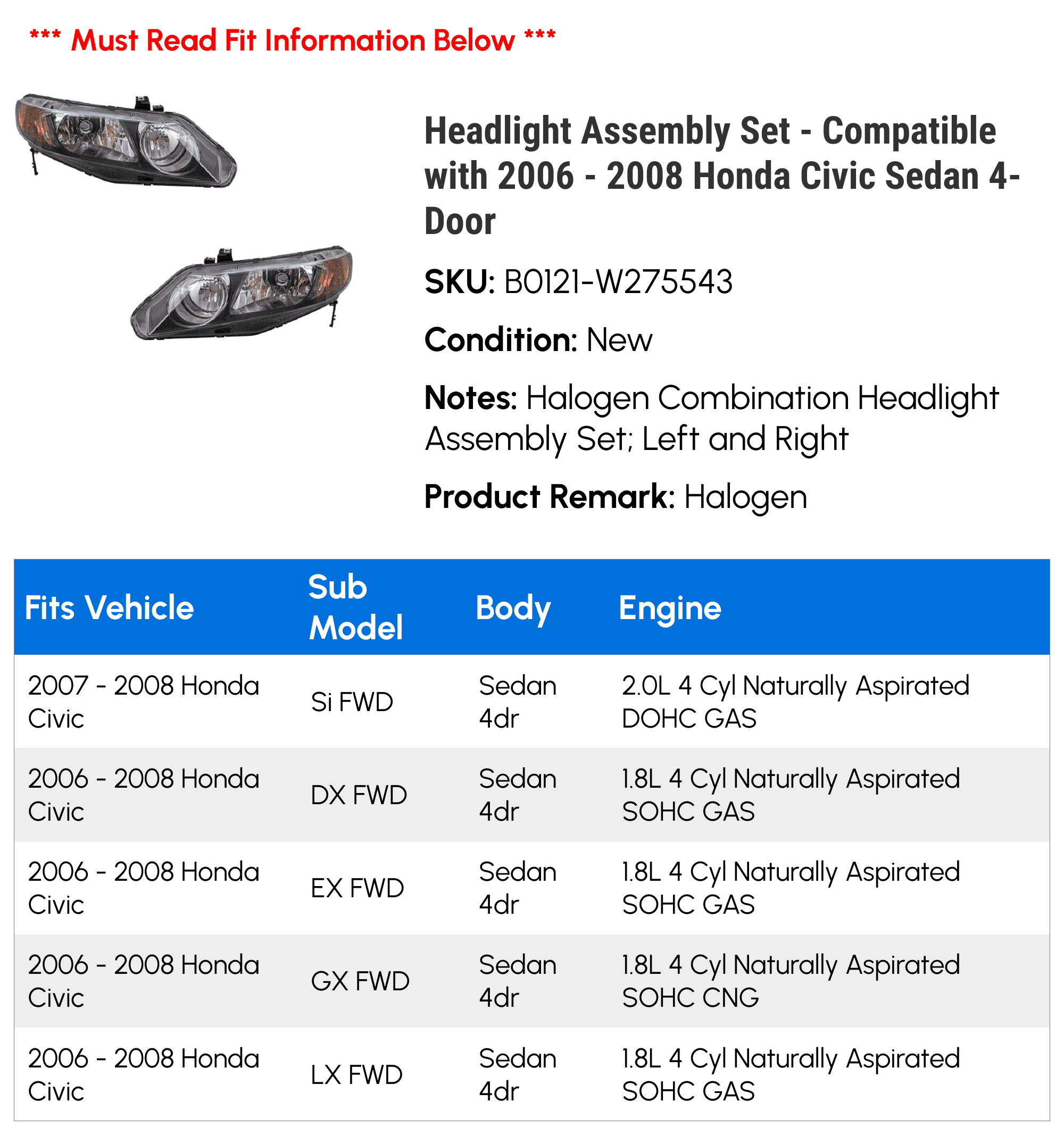 Headlight Assembly Set - Compatible with 2006 - 2008 Honda Civic Sedan 4-Door 2007
