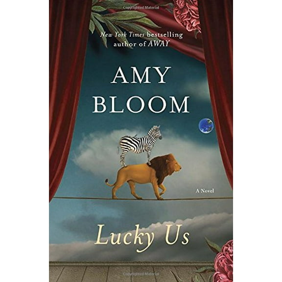 Pre-Owned Lucky Us (Hardcover) by Amy Bloom