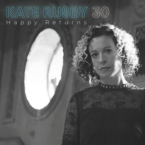 Kate Rusby - 30:Happy Returns - Deluxe Edition - Music & Performance - CD